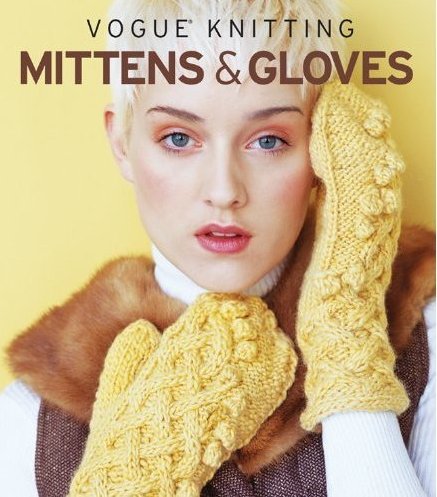 Vogue Knitting Mittens & Gloves