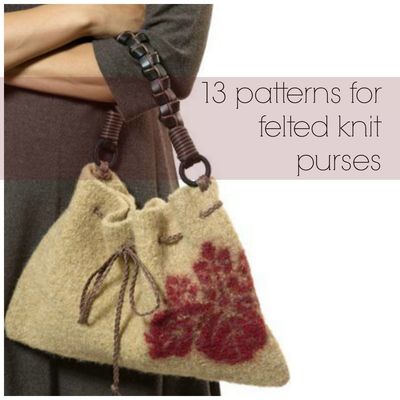 13 Patterns for Felted Knit Purses
