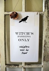 Witch's Parking Only Sign