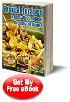 "Frugal Recipes: 26 Easy Ground Beef Recipes for Dinner" eCookbook