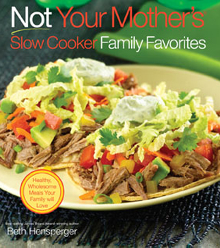 Not Your Mother's Slow Cooker Family Favorites Cookbook Review