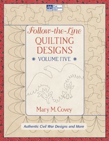 Follow-the-Line Quilting Designs: Volume 5 by Mary M. Covey