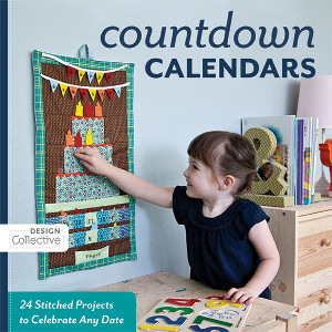 Countdown Calendars: 24 Stitched Projects to Celebrate Any Date