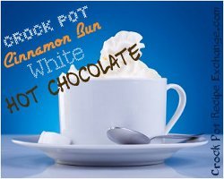 Slow Cooker Cinnamon Bun White Hot Chocolate