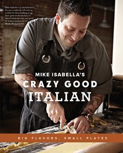 Mike Isabella's Crazy Good Italian Cookbook Review