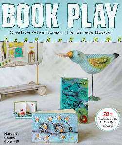 Book Play: Creative Adventures in Handmade Books