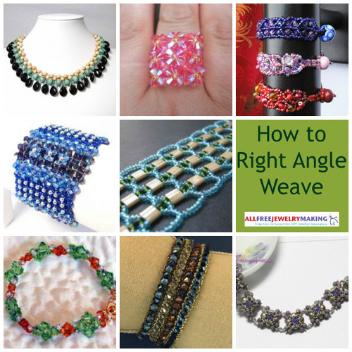 How to Right Angle Weave: 18 Right Angle Weave Beading Patterns How to Right Angle Weave: 18 Right Angle Weave Beading Patterns