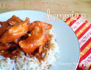 Orange Chicken for Dummies