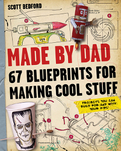 MADE BY DAD: 67 Blueprints for Making Cool Stuff Review