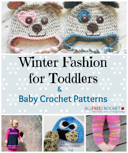 Winter Fashion for Toddlers Baby Crochet Patterns Winter Fashion for Toddlers Baby Crochet Patterns