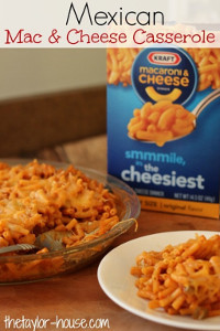 Mexican Mac and Cheese Casserole