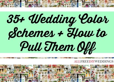 Wedding Color Schemes 35 Wedding Color Combinations and How to Pull Them Off Wedding Color Schemes 35 Wedding Color Combinations and How to Pull Them Off