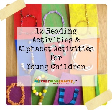 Teaching Ideas: 12 Reading Activities and Alphabet Activities for Young Children
