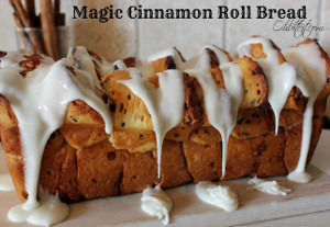 Magical Cinnamon Roll Bread
