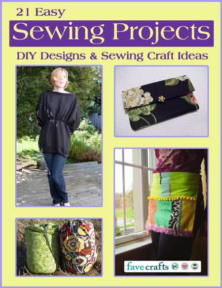 21 Easy Sewing Projects: DIY Designs and Sewing Craft Ideas free eBook