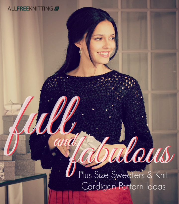 Full and Fabulous: 14 Plus Sweaters & Knit Pattern Ideas | AllFreeKnitting.com
