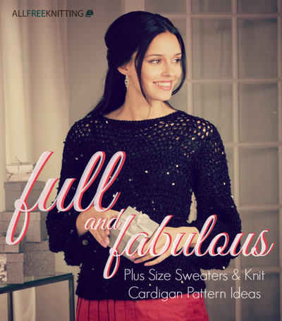 Full and Fabulous 14 Plus Size Sweaters  Knit Cardigan Pattern Ideas
