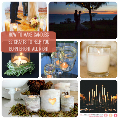 How To Make Candles: 52 Crafts to Help You Burn Bright All Night