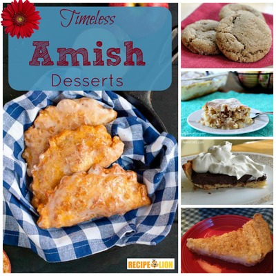 21 Timeless Amish Recipes for Dessert