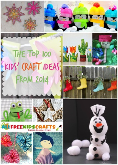 The Top 100 Kids' Craft Ideas from 2014