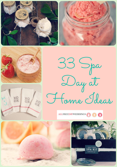 33+ Spa Day at Home Ideas for the Stressed Bride-to-Be