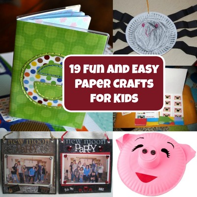 19 Fun and Easy Paper Crafts for Kids
