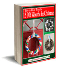 How to Make Wreaths: 15 DIY Wreaths for Christmas How to Make Wreaths: 15 DIY Wreaths for Christmas
