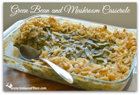 Awesome Autumn Green Bean Casserole With Mushrooms Awesome Autumn Green Bean Casserole With Mushrooms
