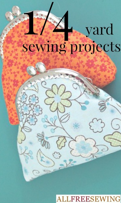 1/4 Yard Sewing Projects 1/4 Yard Sewing Projects