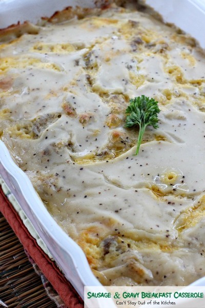 Sausage and Gravy Breakfast Casserole Sausage and Gravy Breakfast Casserole
