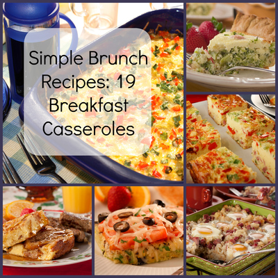 Simple Brunch Recipes: 19 Breakfast Casseroles