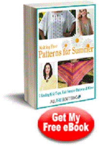 Knitting Free Patterns for Summer: 7 Sizzling Knit Tops, Knit Sweater Patterns & More eBook