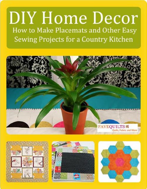 Download DIY Home Decor: How to Make Placemats and Other Easy Sewing Projects for a Country Kitchen Free eBook