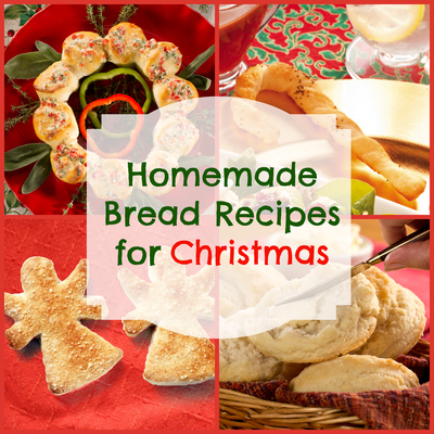 Homemade Bread Recipes for Christmas
