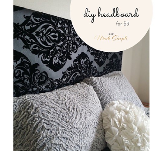 DIY Headboard for $3 DIY Headboard for $3