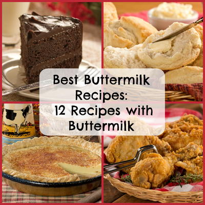 Best Buttermilk Recipes: 12 Recipes with Buttermilk