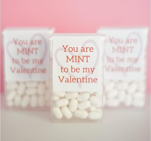 You Are MINT to Be My Valentine You Are MINT to Be My Valentine