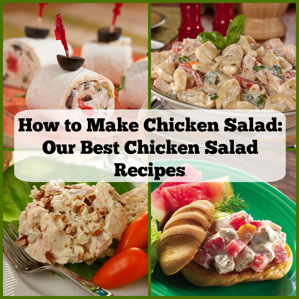 How To Make Chicken Salad 15 Of Our Best Chicken Salad Recipes