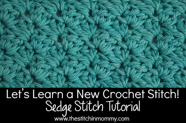Sedge Stitch Tutorial and Afghan Square Pattern Sedge Stitch Tutorial and Afghan Square