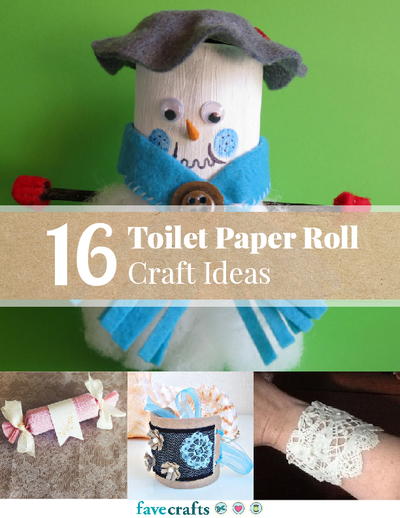 16 Toilet Paper Roll Craft Ideas free eBook