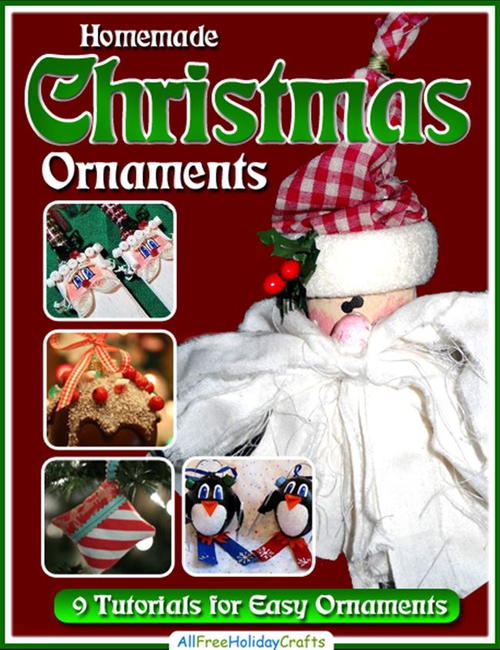 Homemade Christmas Ornaments: 9 Easy Ornament Tutorials free eBook