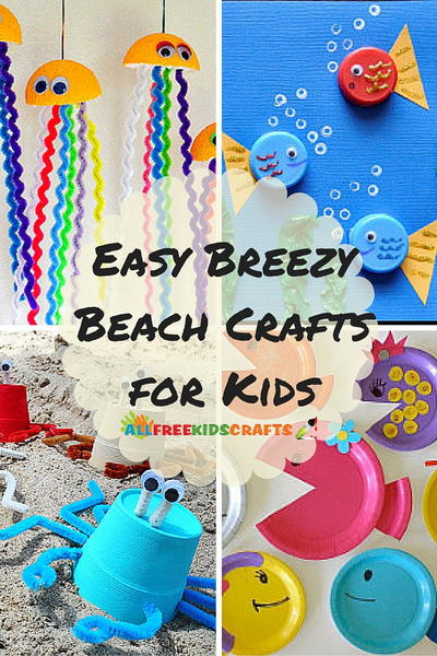 Easy Breezy Kids' Summer Crafts: 36 Beach Crafts for Kids