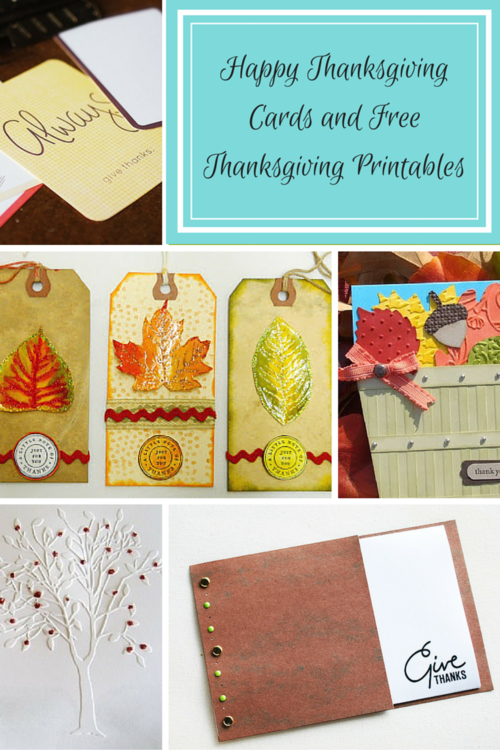 5 Happy Thanksgiving Cards and Free Thanksgiving Printables 