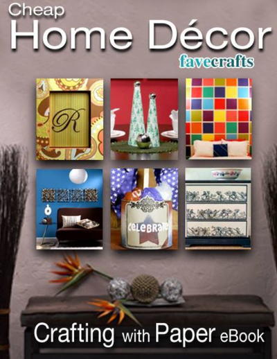 "Cheap Home Decor: Crafting with Paper" eBook