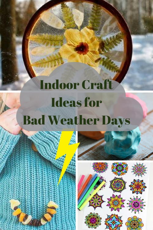 Indoor Craft Ideas for Bad Weather Days