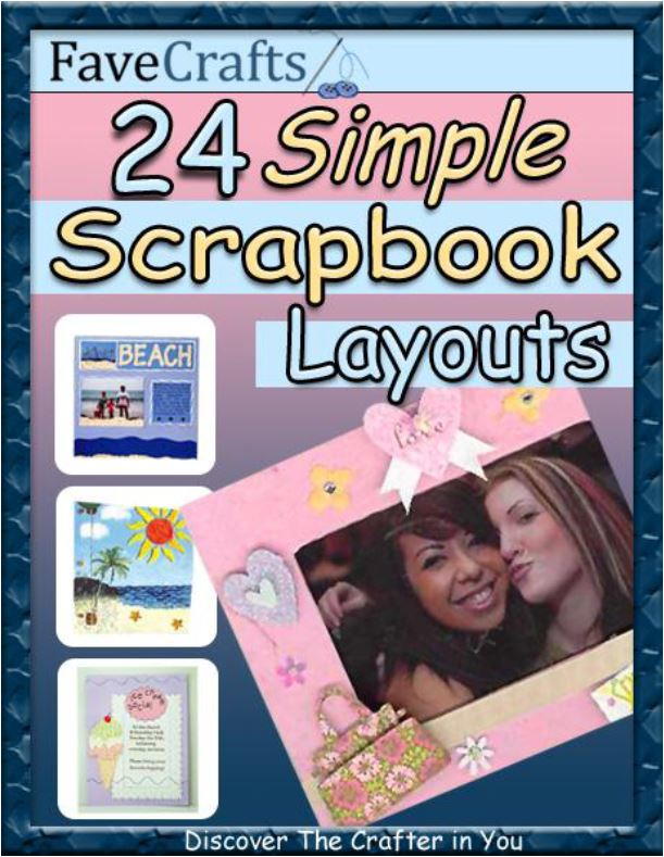 24 Simple Scrapbook Layouts free eBook | FaveCrafts.com