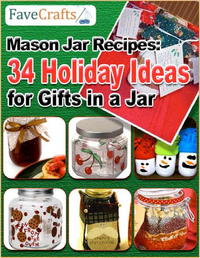 Mason Jar Recipes: 34 Holiday Ideas for Gifts In a Jar