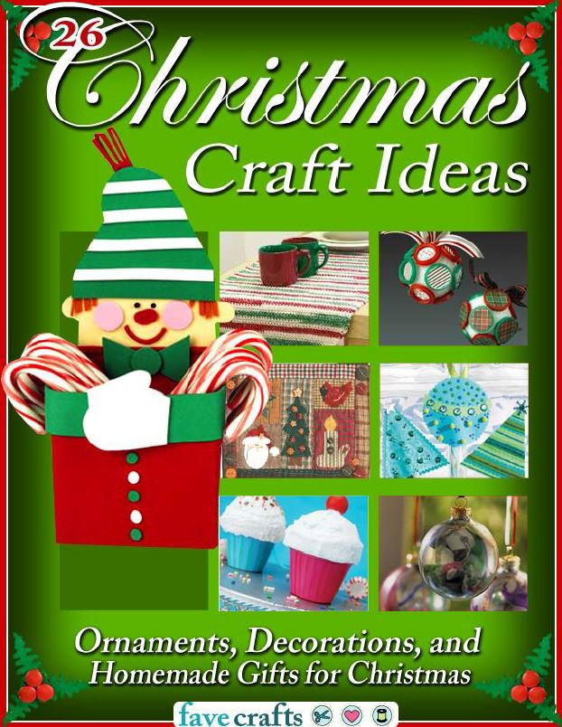 Download Free 26 Christmas Craft Ideas Ornaments Decorations And Homemade Gifts For Christmas Free Ebook Favecrafts Com PSD Mockup Template