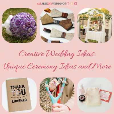 88 Creative Wedding Ideas Unique Wedding Ceremony Ideas and More 88 Creative Wedding Ideas Unique Wedding Ceremony Ideas and More