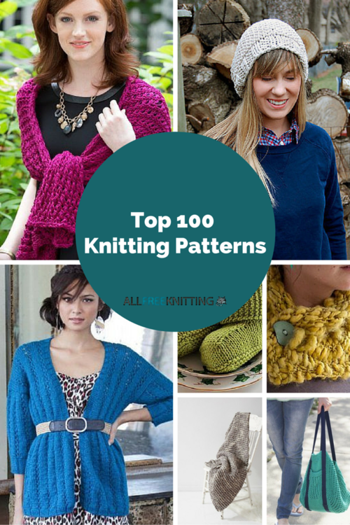 Top 100 Knitting Patterns: Knit Scarves, Afghans, Cardigans, and More